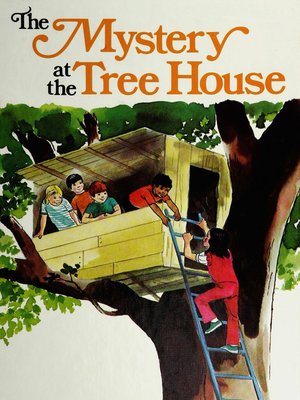 cover image of The Mystery at the Tree House